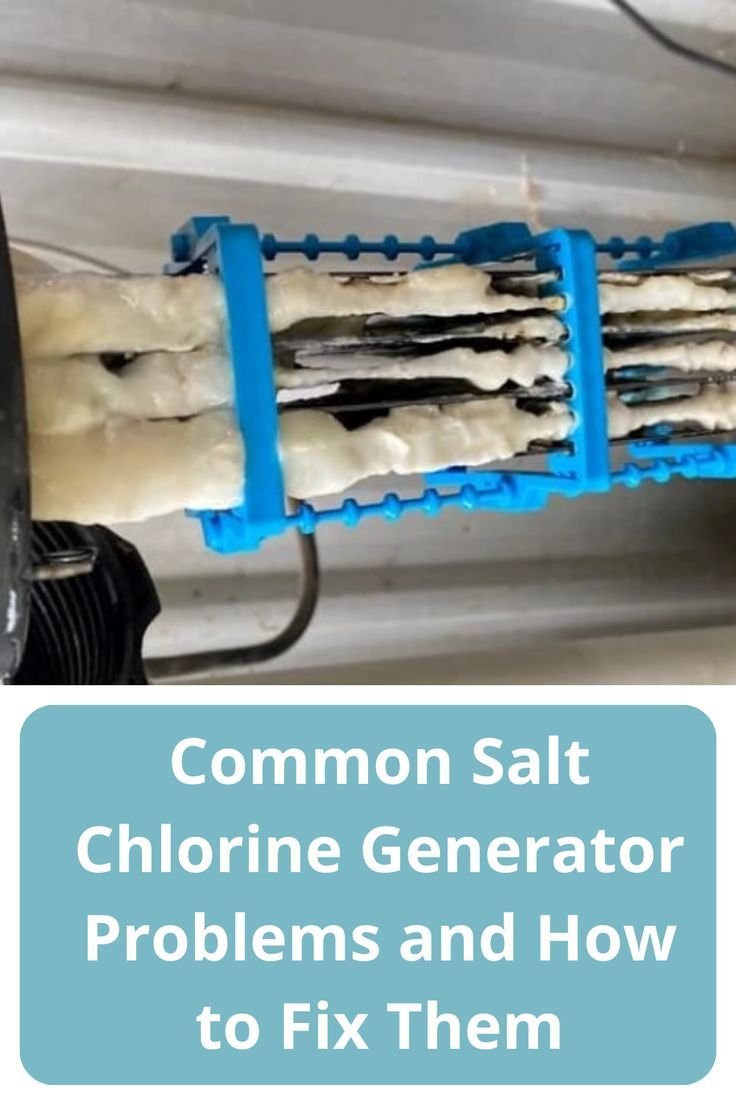 Troubleshooting Common Salt Generator Problems For Your Pool